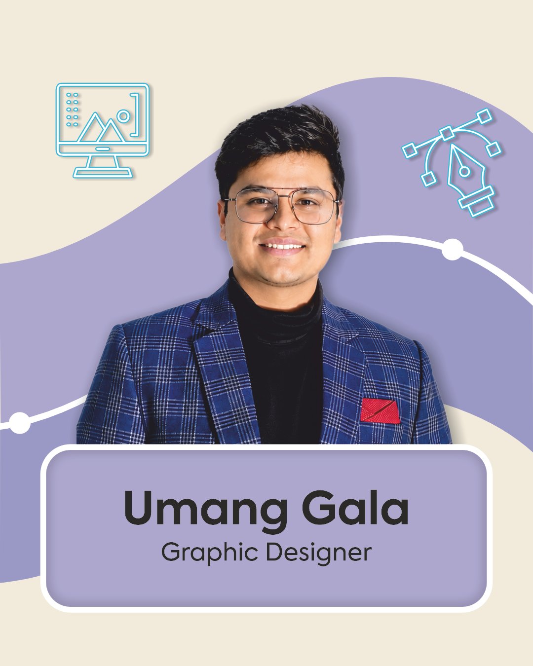 Umang Gala, Graphic Designer